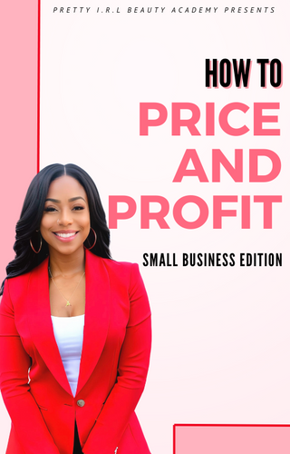 How to Price & PROFIT: Beauty Business Edition